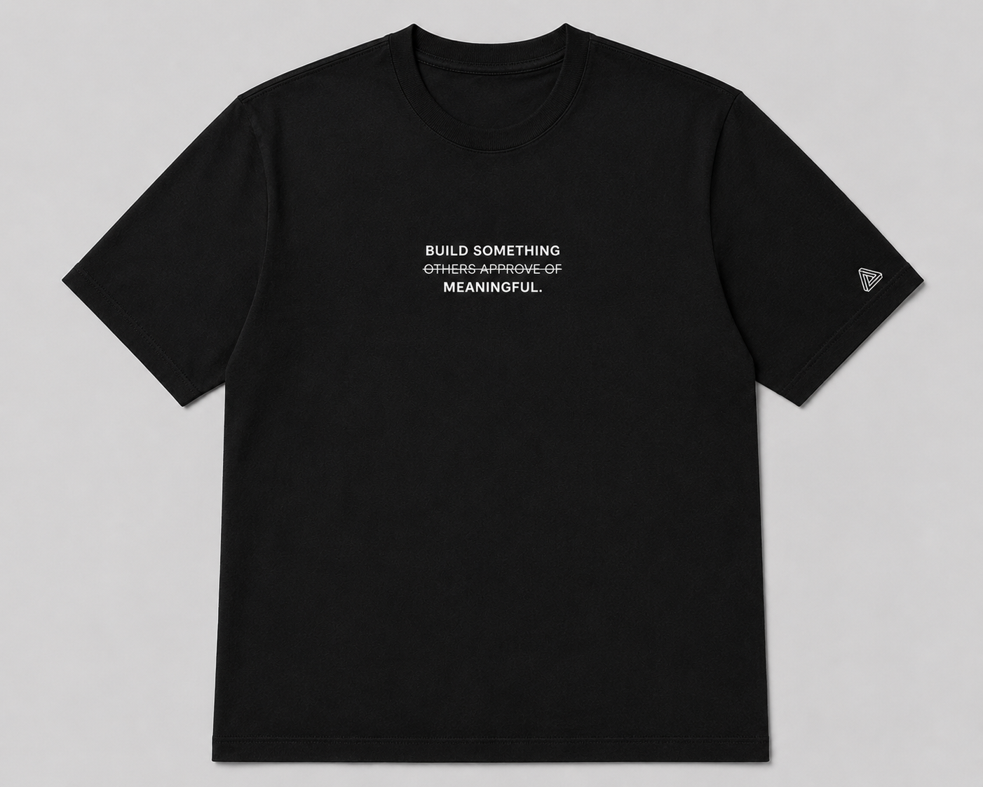 Camiseta Build Something Meaningful.