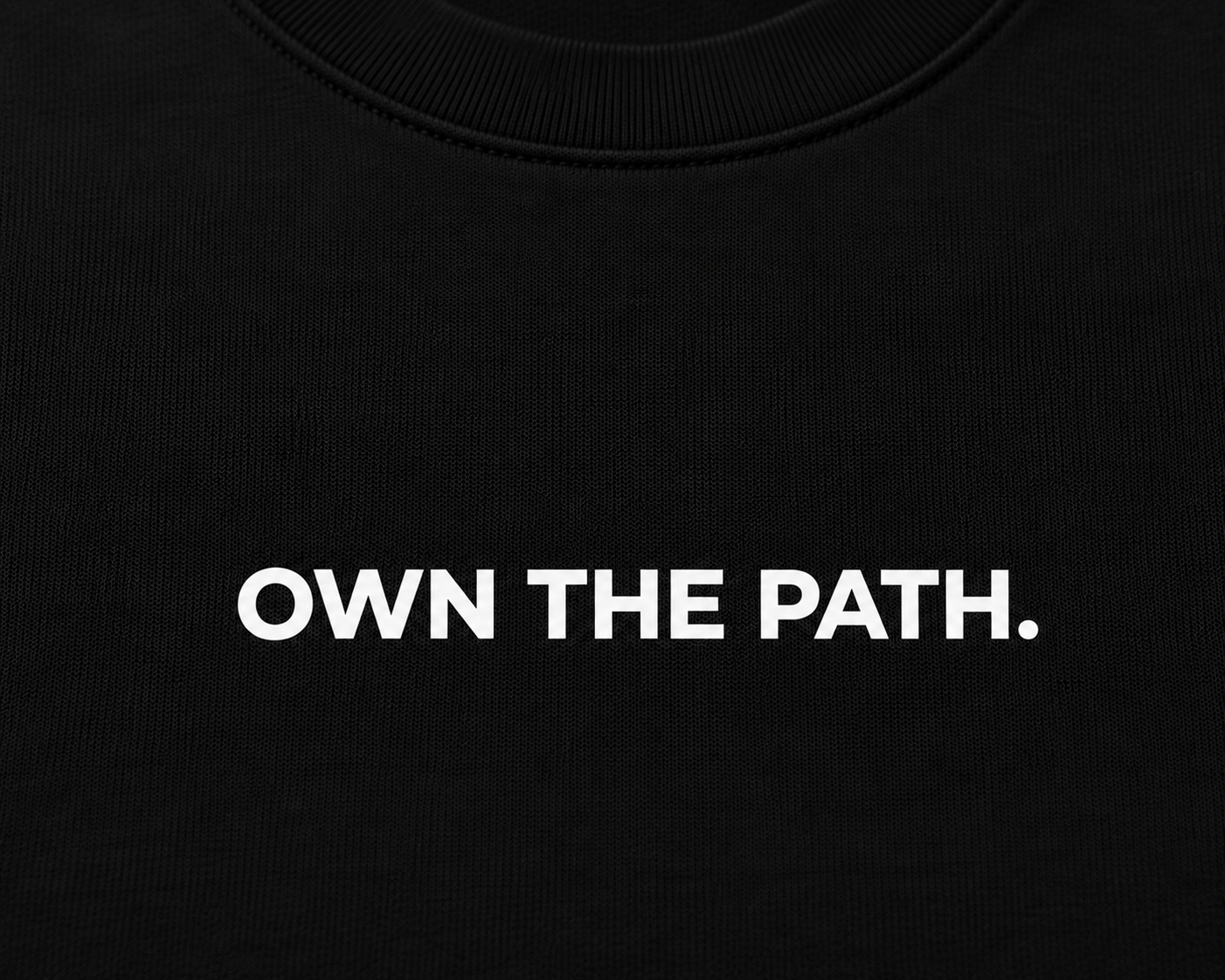 Camiseta Own The Path