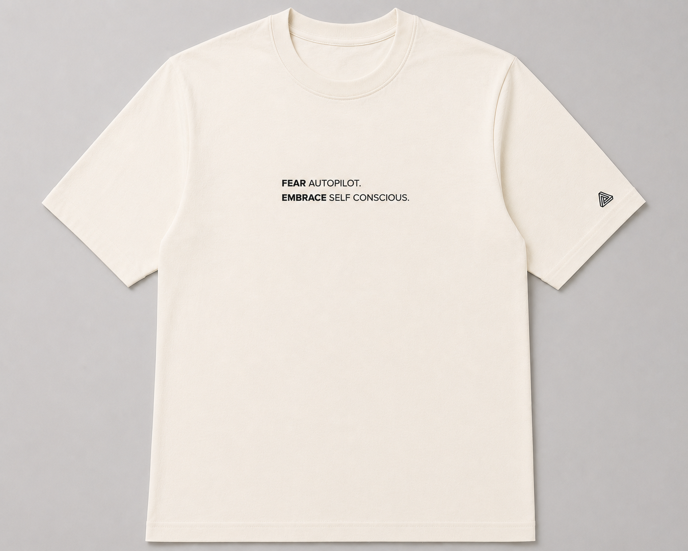 Camiseta Fear Autopilot Embrace Self Conscious