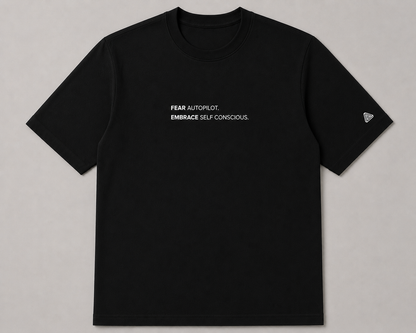 Camiseta Fear Autopilot Embrace Self Conscious